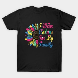 i wear colors for my family T-Shirt
